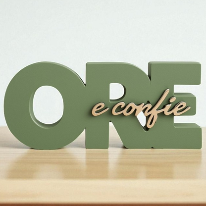 Letreiro Decorativo Ore e Confie