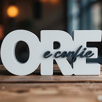 Letreiro Decorativo Ore e Confie